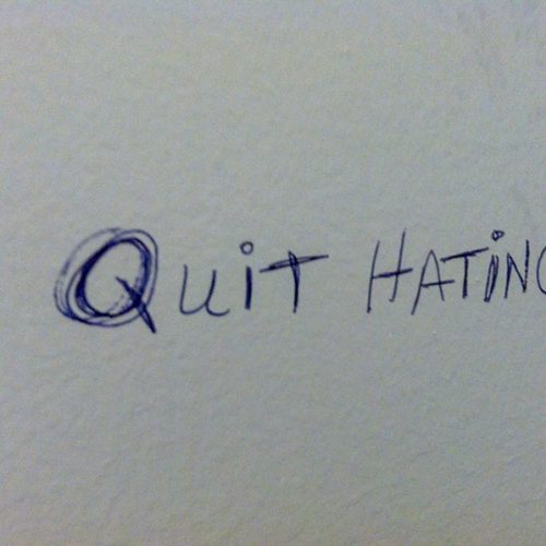 Quit hating!